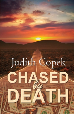 Chased by Death - Copek, Judith