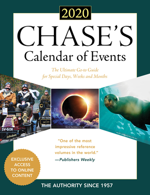 Chase's Calendar of Events 2020: The Ultimate Go-To Guide for Special Days, Weeks and Months - Editors of Chase's