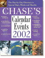 Chase's Calendar of Events: Day by Day Directory to Special Days Weeks & Months