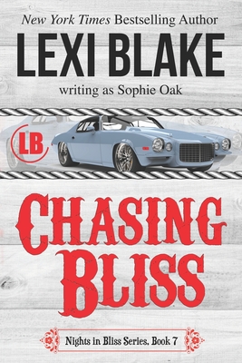 Chasing Bliss - Oak, Sophie, and Blake, Lexi