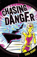 Chasing Danger