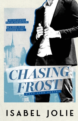 Chasing Frost - Jolie, Isabel