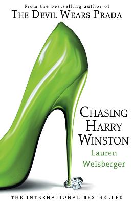 Chasing Harry Winston - Weisberger, Lauren