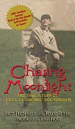 Chasing Moonlight: The True Story of Field of Dreams' Doc Graham