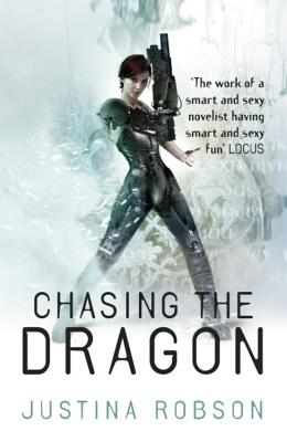 Chasing the Dragon: Quantum Gravity Book Four - Robson, Justina