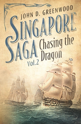 Chasing the Dragon - Greenwood, John D.