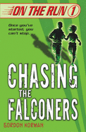 Chasing the Falconers - Korman, Gordon
