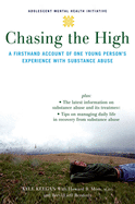 Chasing the High: A Firsthand Account of One Young Person's Experience with Substance Abuse