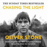 Chasing The Light: How I Fought My Way into Hollywood - THE SUNDAY TIMES BESTSELLER