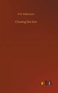 Chasing the Sun