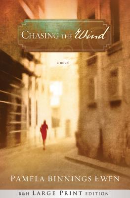 Chasing the Wind - Binnings Ewen, Pamela