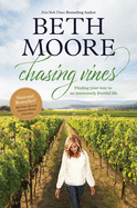 Chasing Vines: Finding Your Way to an Immensely Fruitful Life
