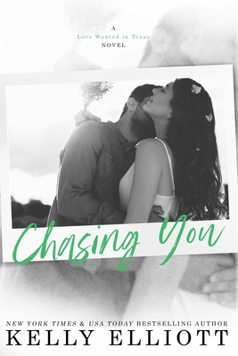 Chasing You - Elliott, Kelly