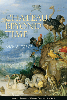 Chateau Beyond Time - Tobias, Michael