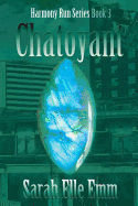 Chatoyant - Elle Emm, Sarah