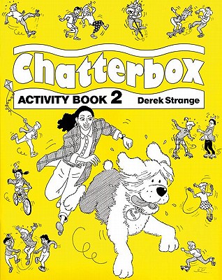 Chatterbox: Level 2: Activity Book - Strange, Derek