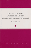 Chaucer and the Culture of Dissent