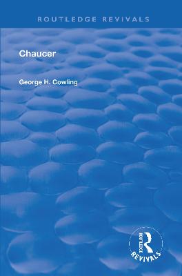 Chaucer - Cowling, George H