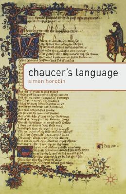 Chaucer's Language - Horobin, Simon