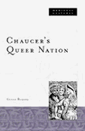 Chaucer's Queer Nation: Volume 34 - Burger, Glenn