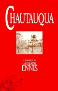 Chautauqua: A Romance
