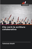 Che cos'? la scrittura collaborativa