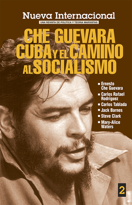 Che Guevara: Cuba Y El Camino Al Socialismo - Rodriguez, Carlos Rafael, and Guevara, Ernesto Che