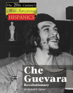 Che Guevara: Revolutionary
