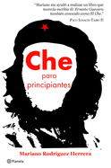 Che Para Principiantes - Rodriguez Herrera, Mariano