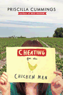 Cheating for the Chicken Man