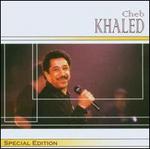 Cheb Khaled: Special Edition