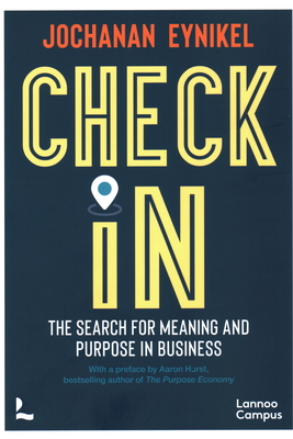 Check-In: The Search for Meaning and Purpose in Business - Eynikel, Jochanan