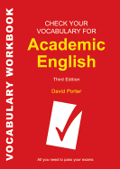 Check Your Vocabulary for Academic English: All You Need to Pass Your Exams