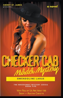 Checker Cab Murder Mystery - James, Sidney St