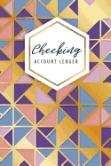 Checking Account Ledger: 6 Column Payment Record Record and Tracker Log Book, Checking Account Transaction Register, Personal Checking Account Balance Register, (Volume 3)