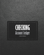 Checking account ledger - Large version: Checkbook log - Checkbook register notebook - Personal Checking Account Balance Register - 101 pages, 8"x10" - Paperback - on the cover: black background leather