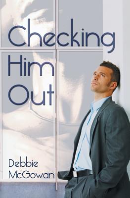 Checking Him Out - McGowan, Debbie