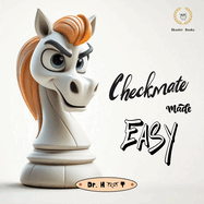 Checkmate made Easy: Castles, Pawns, and Fun