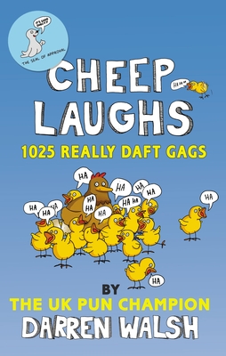 Cheep Laughs - Walsh, Darren