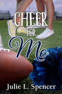 Cheer for Me: All's Fair in Love and Sports Series