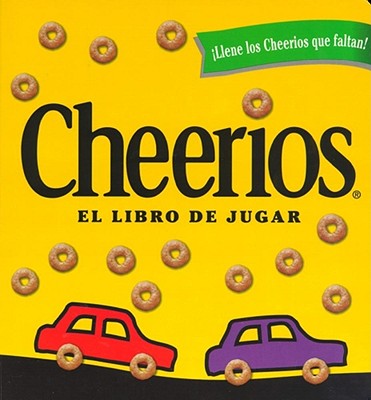 Cheerios El Libro de Jugar - Wade, Lee (Illustrator)