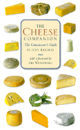 Cheese Companion: The Connoisseur's Guide - Ridgeway, Judy, and Weinzweig, Ari