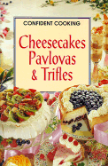 Cheesecakes, Pavlovas & Trifles - Koneman