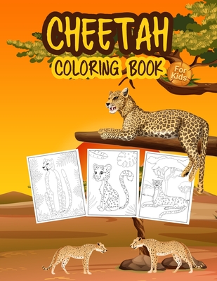 Cheetah Coloring Book for Kids: Great Cheetah Book for Boys, Girls and Kids. Perfect Leopard Coloring Book for Toddlers and Children who love to play and enjoy with cute wild animals - Kkarla