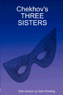 Chekhov's Three Sisters