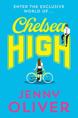Chelsea High - Oliver, Jenny