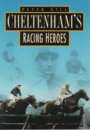 Cheltenham's Racing Heroes in Old Photographs