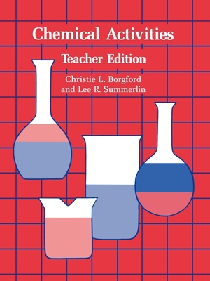 Chemical Activities - Borgford, Christie L, and Summerlin, Lee R