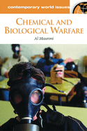 Chemical and Biological Warfare: A Reference Handbook