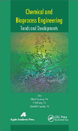 Chemical and Bioprocess Engineering: Trends and Developments